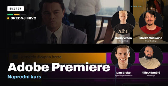 Napredni Kurs Adobe Premiere