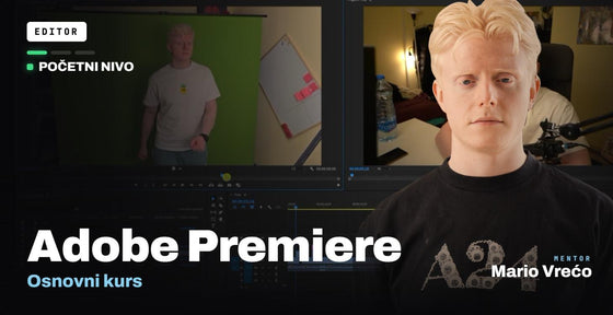 Osnove Video Editinga za Početnike